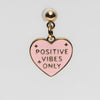 Positive Vibes Pendant Shoe Charm - Gold||Ambiance positive breloque à chaussures pendentif - Or